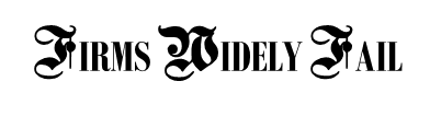 FIRMS WIDELY FAIL